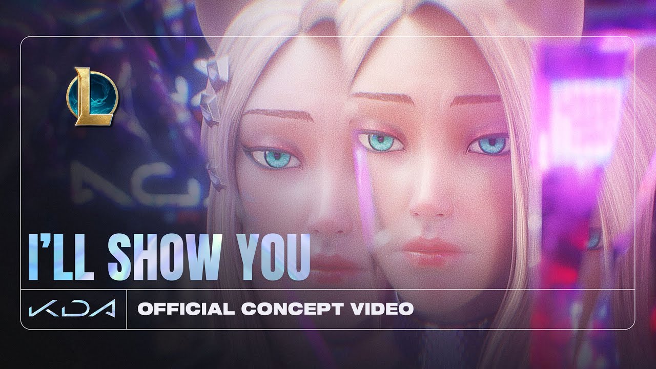 KDA   ILL SHOW YOU ft TWICE Bekuh BOOM Annika Wells Clip concept officiel   avec Ahri