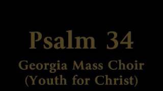 Youth for Christ (Georgia Mass Choir) - Psalm 34 chords