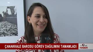 ÇANAKKALE BAROSU GÖREV DAĞILIMINI TAMAMLADI