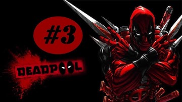 Deadpool Part 3 | We Gotta Save Rogue