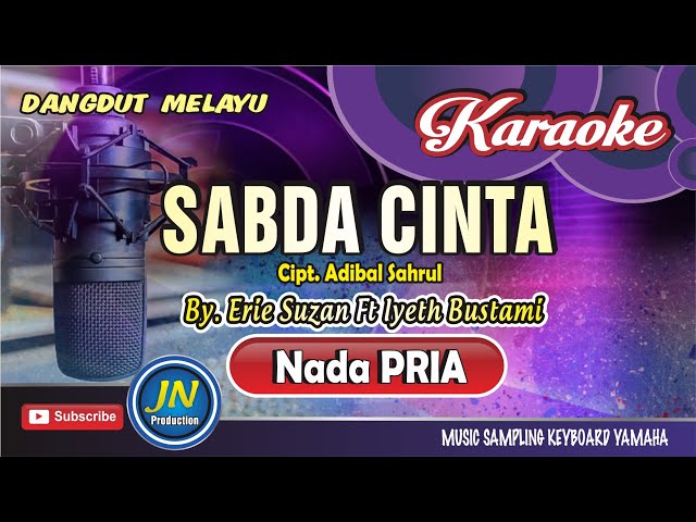 Sabda Cinta_Karaoke Dangdut Melayu_Nada Pria_by Erie Suzan ft Iyet Bustami ( Video lirik) class=
