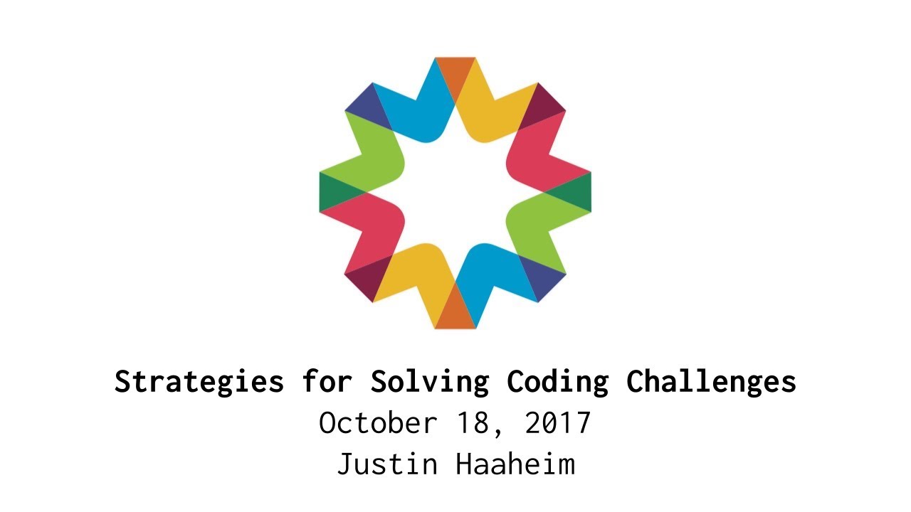 Strategies for Solving Coding Challenges - Lecture & Live Coding