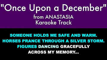 "Once Upon a December" from Anastasia - Karaoke Track with Lyrics on Screen