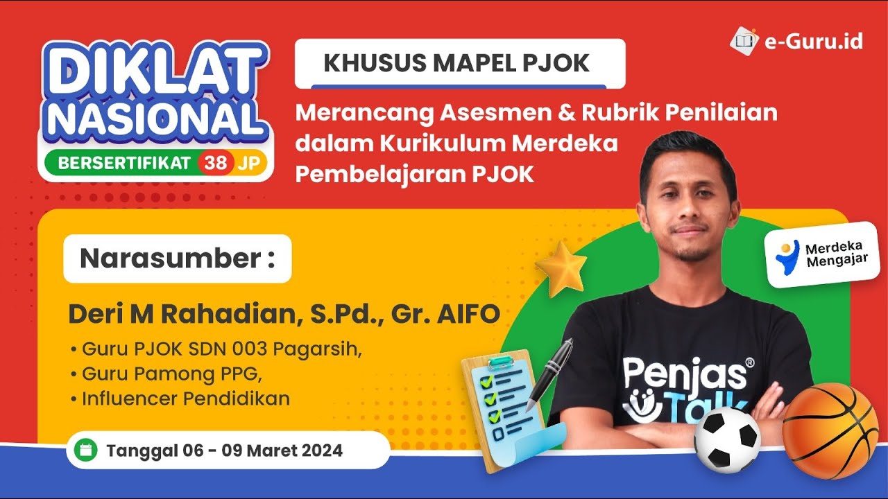 #2 Diklat Nasional 38JP: Merancang asesmen dan rubrik penilaian dalam Kurikulum Merdeka Mapel PJOK