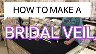 ***HOW TO MAKE A BRIDAL VEIL!***