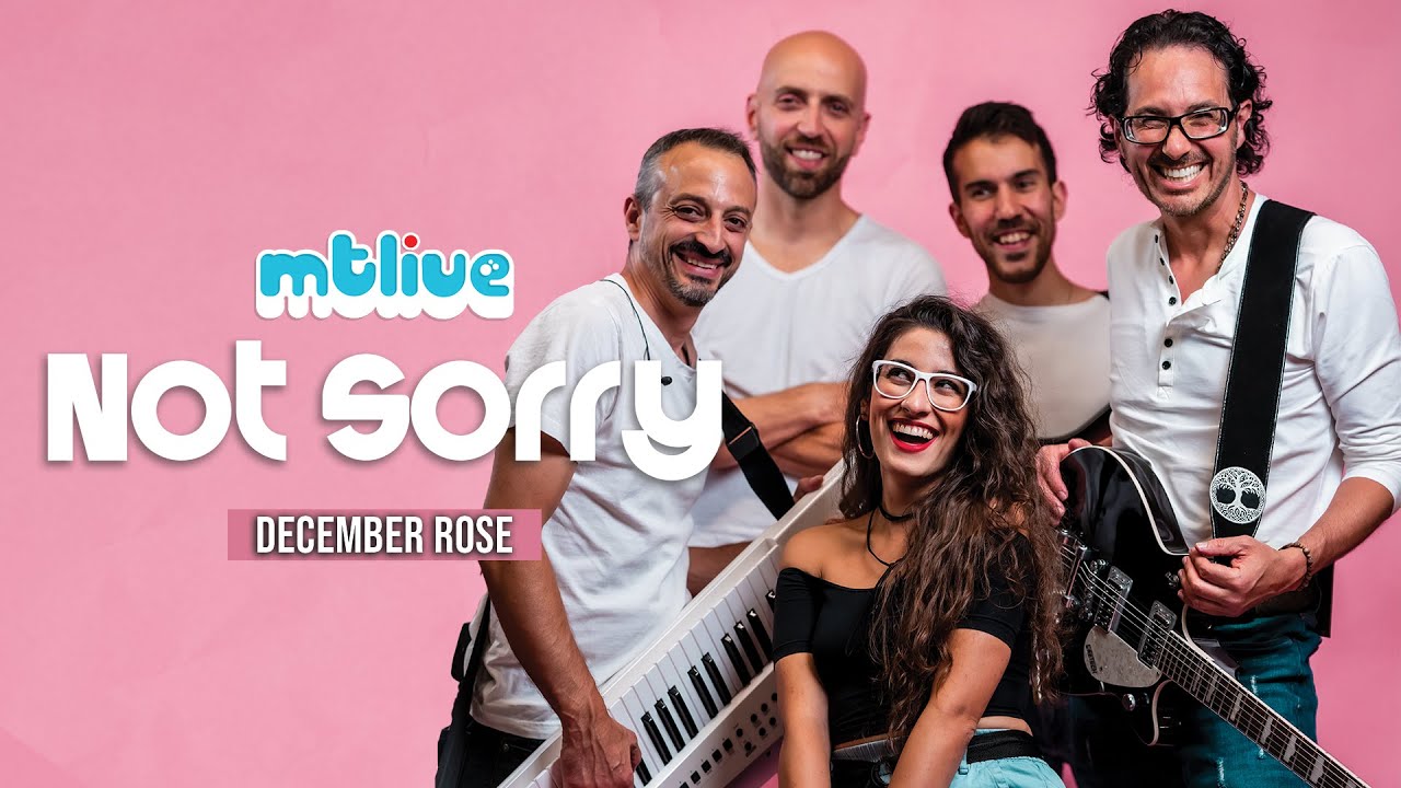 mtlive - Not Sorry - December Rose