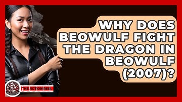 Why Does Beowulf Fight The Dragon In Beowulf (2007)? - The Action Reel