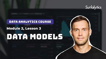 Data Models in Databases | Module 2.3 | Surfalytics