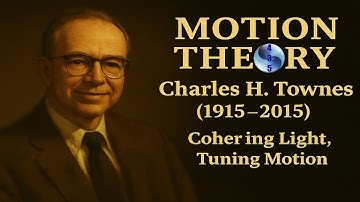 Charles H. Townes (1915–2015) — Cohererend licht, afstemmende beweging