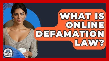What Is Online Defamation Law? - Making Politics Simple