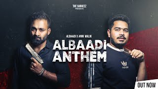 ALBAADI ANTHEM - Albaadi x Anni Malik - Official Music Video || The Sankeez