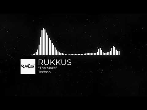 Rukkus - "The Maze"