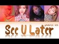 BLACKPINK - See U Later Japanese Ver. [Color Coded Lyrics//Kan-Rom-Eng]