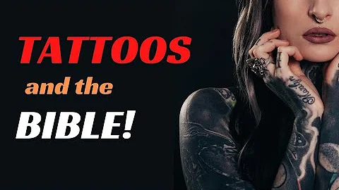 What Does the Bible Say About Tattoos?
