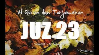 Download lagu Juz 23  -  Al Quran dan Terjemahan Indonesia Audio