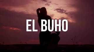 Video thumbnail of "Luis R Conriquez - El Buho (Letra/Lyrics)"