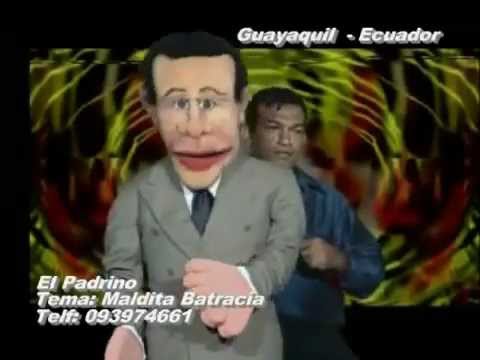 Maldita Batracia   El Padrino   Marcador y El Muequeo Original