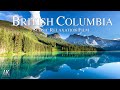 British columbia scenic 4k relaxation drone with calming ambient music  colombie britannique