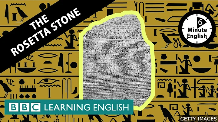 The Captivating Story Behind the Rosetta Stone