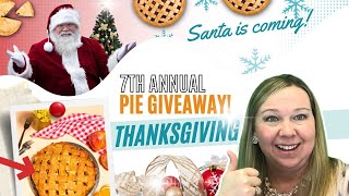 You are invited I 7th Annual Thanksgiving Pie Giveaway