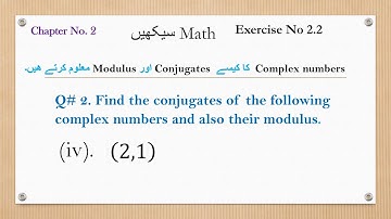 How to find The Modulus and the Conjugate of a Complex Number | ❣ Cl 11 | ❣Ch 2. Ex 2.2.Q.2,Eq No 4