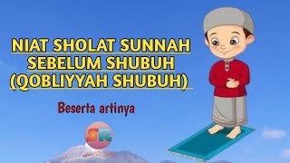 INTENTION OF SUNNAH PRAYER BEFORE DAWN (QOBLIYYAH DAWN)