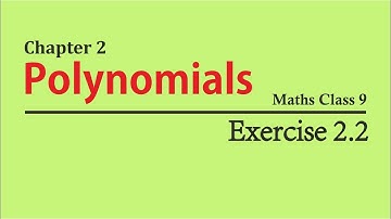 CBSE NCERT Solutions for Class 9 Maths Chapter 2 Exercise 2.2