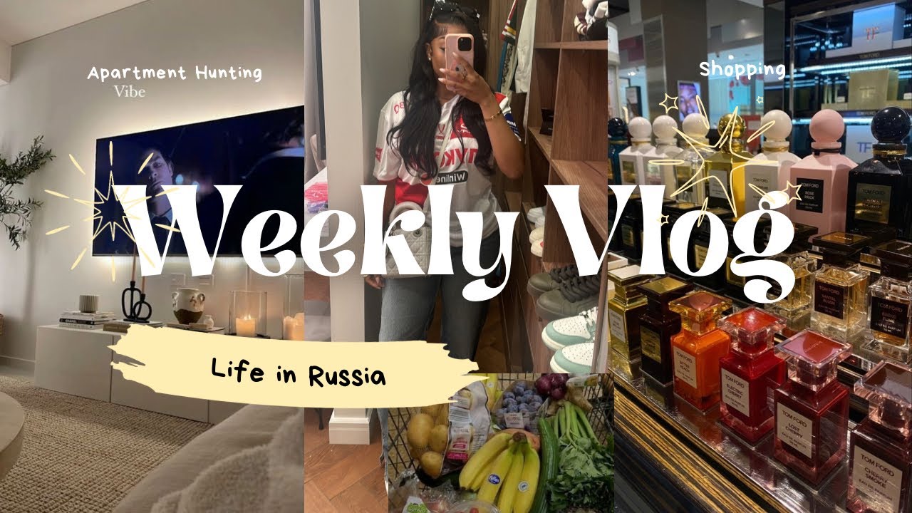 LIFE IN RUSSIA| Apartment hunting + House necessities + Groceries + pilates + Perfume galore & more