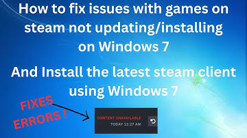 Installing the latest steam client on windows 7 (vxkex) Fixes issues on game updates/not installing