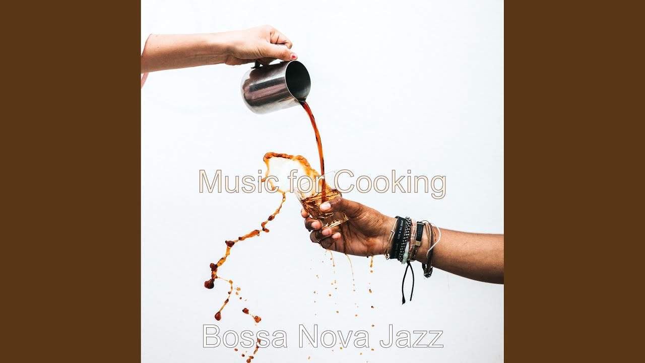 Vivacious Bossanova - Background for Cooking