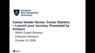 Information Career Insider Series Career Starters – Launch Your Journey, Presented by Amazon Update