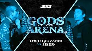 JISHO vs LORD GIOVANNI - iBattleTV #GOTA7