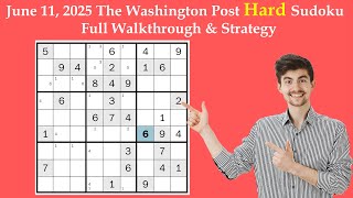 June 11, 2025 The Washington Post Hard Sudoku - Full Walkthrough & Strategy