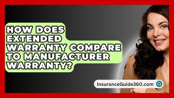 How Does Extended Warranty Compare To Manufacturer Warranty? - InsuranceGuide360.com