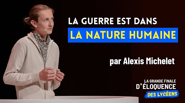 ALEXIS MICHELET - La guerre est dans la nature humaine (GRANDE FINALE D'ÉLOQUENCE DES LYCÉENS 2025)