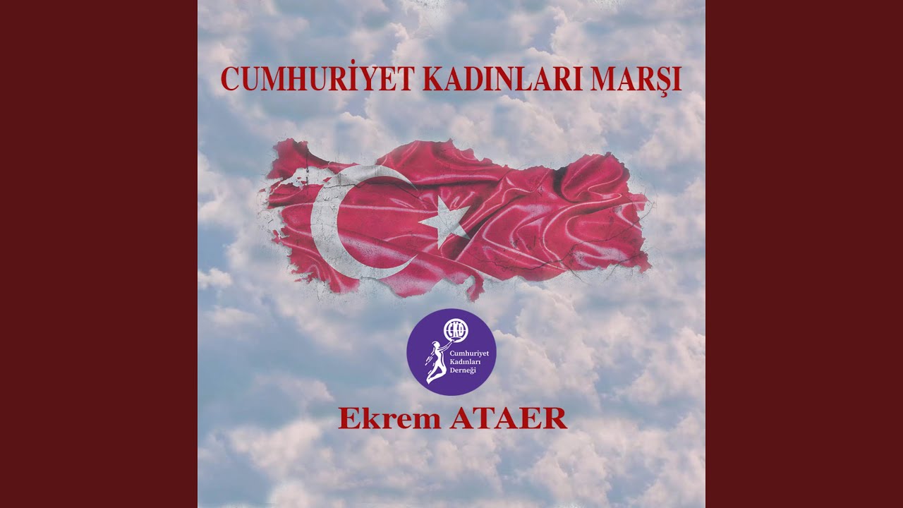 Cumhuriyet Kadınları Marşı