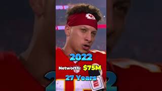 Patrick Mahomes Net Worth: Year by Year