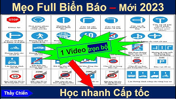 Mẹo Full Biển báo 600 câu hỏi 2023 ôn nhanh Cấp tốc/Thầy Chiến