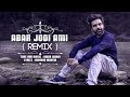 Habib Wahid - Abar Jodi ami (Remix) | Lyrics | New Song 2019