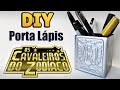 DIY: COMO FAZER PORTA LÁPIS OS CAVALEIROS DO ZODÍACO - SAINT SEIYA (Caixa de Pegasus) #diynostalgia