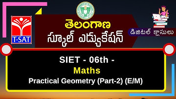 T-SAT || SIET - 06th - Maths - Practical Geometry (Part-2) (E/M) || 27.01.2021