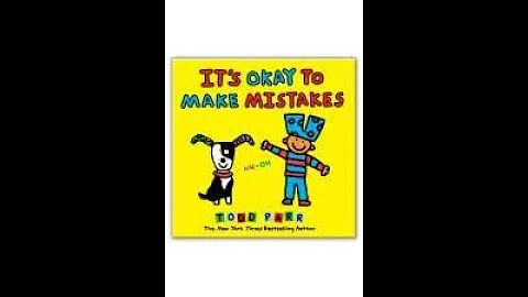 It's Okay To Make Mistakes by Todd Parr