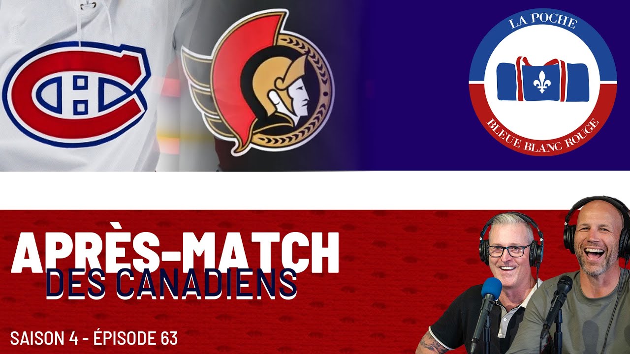 Canadiens Vs Sénateurs - La Poche Bleue Blanc Rouge - S04É63