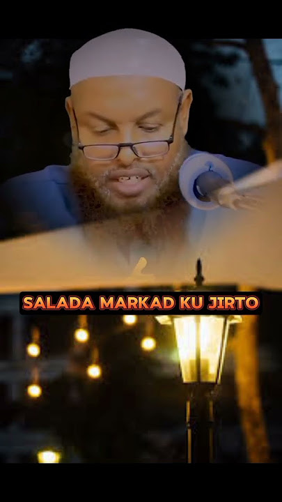 #Salada_markad_ku_jirto