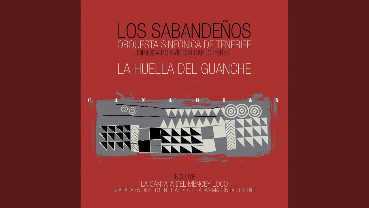 Cantata Del Mencey Loco / Introduccion