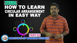 How To Learn Circular Arrangement In Easy Way Part - 02 Verbal Reasoning Ibsp Exam Special