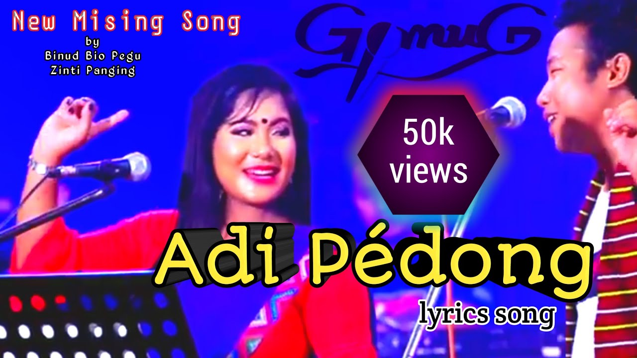  adipdonglyricssong  dreamsaxom   chanakyataid   Adi Pdong new mising song 2019