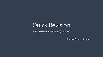 Quick Revision UGC NET HRM And Labour Welfare Code-55
