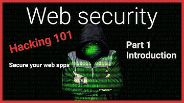 #1 Hacking 101 - Introduction - web security tutorial
