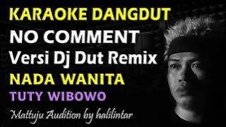Karaoke No Comment Remix || Nada Wanita